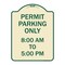 Signmission Permit Parking 8-00 Am to 5-00 Pm Heavy-Gauge Aluminum Architectural Sign, 24" x 18", TG-1824-23322 A-DES-TG-1824-23322 - alternate 1